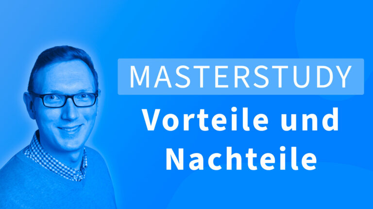 Masterstudy - Vorteile und Nachteile